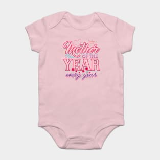 Mother Of The Year Baby Bodysuit